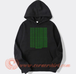 Fuck You I Won't Do What You Tell Me Motherfucker Hoodie On Sale