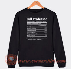 Full-Professor-Nutritional-And-Undeniable-Facts-Sweatshirt-On-Sale