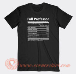 Full-Professor-Nutritional-And-Undeniable-Facts-T-shirt-On-Sale