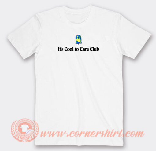 It's-Cool-To-Care-Club-T-shirt-On-Sale
