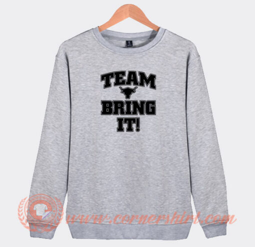 Team-Bring-It-The-Rock-Sweatshirt-On-Sale