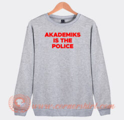 Akademiks-Is-The-Police-Sweatshirt-On-Sale