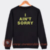 Beyonce-Lemonade-I-Ain't-Sorry-Sweatshirt-On-Sale