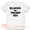 Blacks For Trump 2024 T-Shirt On Sale