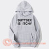 Buttsex Is Itchy Bert McCracken Hoodie On Sale