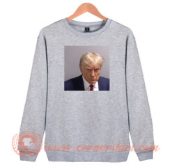Donald Trump New Mugshot Sweatshirt On Sale