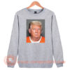 Donald Trump Mugshot Sweatshirt On Sale