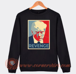 Donald Trump Revenge Sweatshirt On Sale
