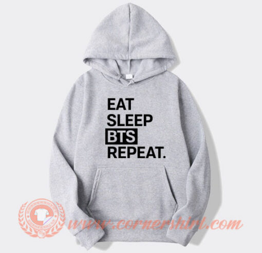 Eat Sleep BTS Repeat Hoodie On Sale