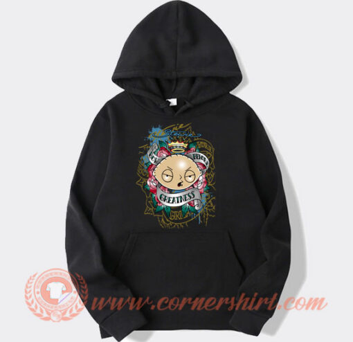 Family Guy Stewie Griffin Bow Before Greatness Hoodie On Sale