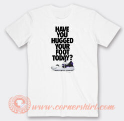 Have-You-Hugged-Your-Foot-Today-T-shirt-On-Sale