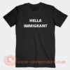 Hella-Immigrant-T-shirt-On-Sale