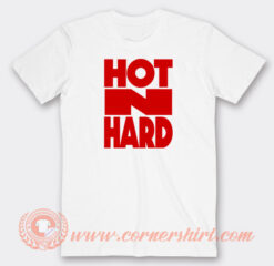 Hot-N-Hard-T-shirt-On-Sale
