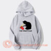 I Do What I Want Black Cat Hoodie On Sale