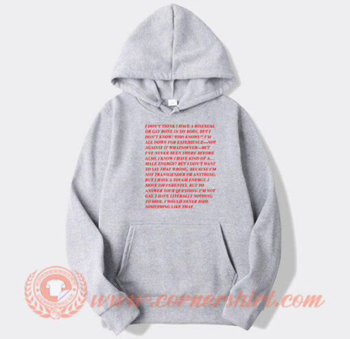 I Don't Think I Have A Bisexual Or Gay Bone In My Body Hoodie On Sale