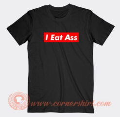 I-Eat-Ass-T-shirt-On-Sale