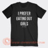 I-Prefer-Cooking-But-Sometimes-Eating-Out-T-Shirt-On-Sale