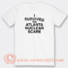 I-Survived-The-Atlanta-Nuclear-Scares-T-Shirt-On-Sale