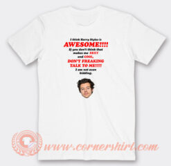 I-Think-Harry-Styles-Is-Awesome-T-Shirt-On-Sale