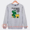I'm-So-Happy-I-Could-Just-Shit-Frog-Sweatshirt-On-Sale