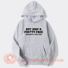 Not Just A Pretty Face Fantastic Tits Too Hoodie On Sale