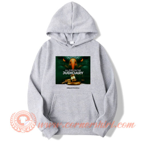 Peter Obi Grassroots All Eyes On The Judiciary Hoodie On Sale