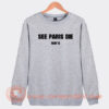 See-Paris-Die-May-6-Sweatshirt-On-Sale