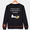 Snoopy Sometimes I Need To Be Alone And Listen To Chris Martin Sweatshirt On Sale