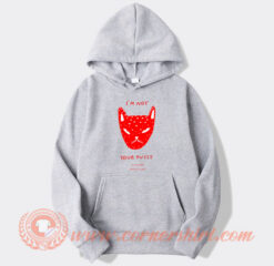 Aliche SBRB I'm Not Your Pussy Hoodie On Sale