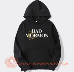 Bad Mormon Logo Hoodie On Sale