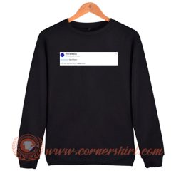 Brian McManus Tweet Sweatshirt On Sale