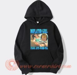 Deflated Girl From Anti Weed Psa Hoodie On Sale