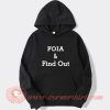 Foia and Find Out Hoodie On Sale