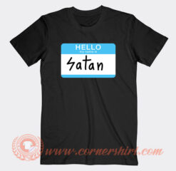 Hello My Name is Satan T-Shirt On Sale