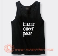 Insane Queer Posse Tank Top On Sale