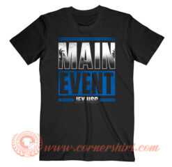Main Event Jey Uso T-Shirt On Sale