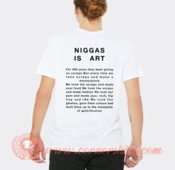 Nigas Is Art For 400 Years T-Shirt On Sale