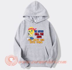 Tweety Ok Bitch Call The Cops I’ll Have Sex With Them Hoodie On Sale