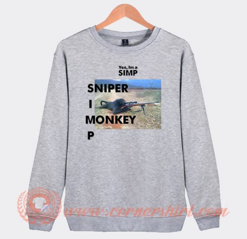 Yes I’m Simp Sniper Monkey Sweatshirt On Sale