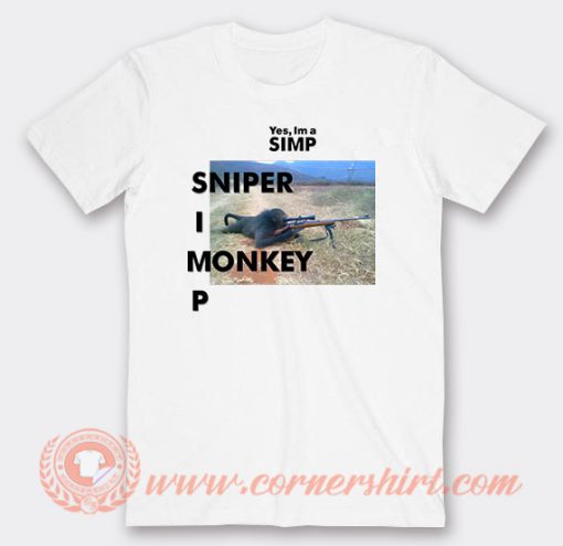 Yes I’m Simp Sniper Monkey T-Shirt On Sale