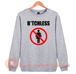 Bitchless Sweatshirt On Sale