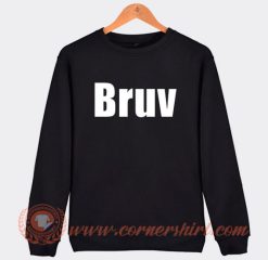 Bruv Sweatshirt On Sale