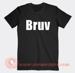 Bruv T-Shirt On Sale