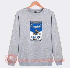 Campbell’s Kneecap Soup Sweatshirt On Sale