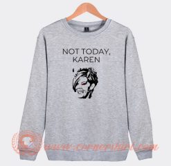 Devil Not Today Karen Sweatshirt On Sale