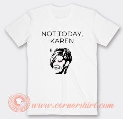 Devil Not Today Karen T-Shirt On Sale