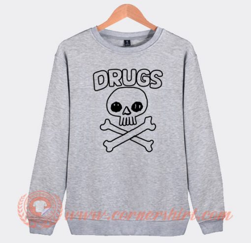 Drugs Skull Sweatshirt On Sale