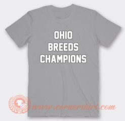 Lebron James Ohio Breeds Champions T-Shirt On Sale