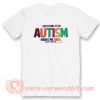 Someone With Autism Make Me Smile T-Shirt On Sale
