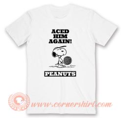 Aced Him Again Peanuts T-Shirt On Sale